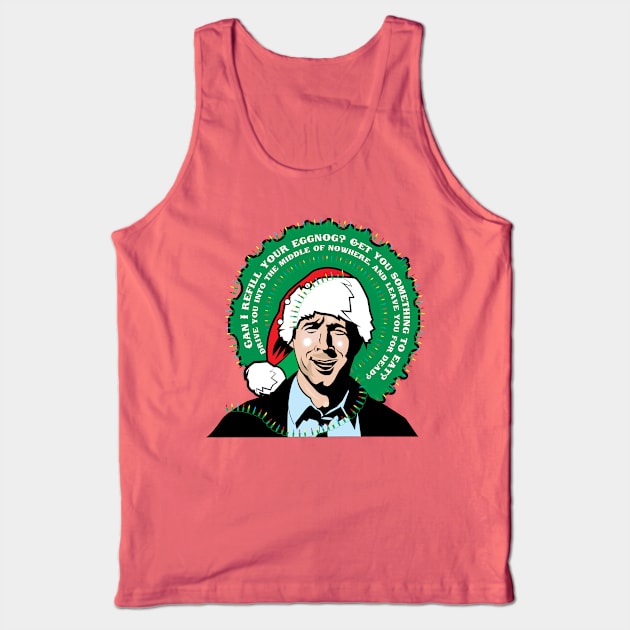 Can I Refill Your Eggnog? - Griswold Tribute Tank Top by Gimmickbydesign